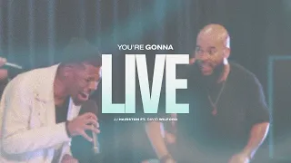 You're Gonna Live (Official Video) | JJ Hairston feat. David Wilford