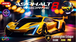 Asphalt 8 : Airborne Gameplay (PC UHD) [4K60FPS] - 👑Lamborghini Estoque Rank - 1590 PRO