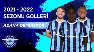 Adana Demirspor | 2021-22 Sezonu Tüm Golleri | Spor Toto Süper Lig