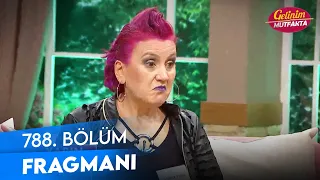 Gelinim Mutfakta 788. Bölüm Fragmanı