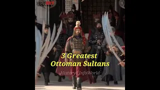 3 Most Powerful Ottoman Sultans🔥| #shorts #history of #ottomanempire
