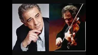 Plácido Domingo; Itzhak Perlman; "Serenata"; Enrico Toselli