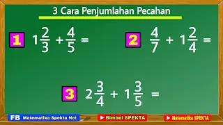 3 Cara Penjumlahan Pecahan