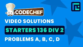 Codechef Starters 136 (Div 2) | Video Solutions - A to D | by Ankit Ghildiyal | TLE Eliminators