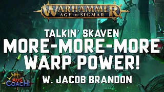 Talkin' Skaven - More-More-More Warp Power!