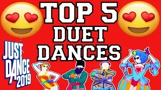 Top 5 Duet Dances on Just Dance 2019!