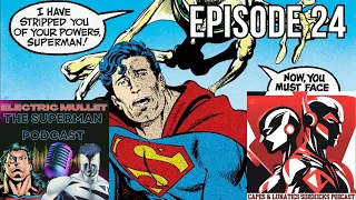 Electric Mullet Ep #24: Adventures of Superman #441-#442 & Superman #19