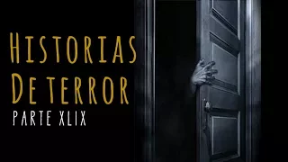 HISTORIAS DE TERROR (RECOPILACIÓN DE RELATOS XLIX)