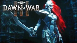 Dawn of War 3|Cinematic Trailer