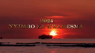 NYIMBO MPYA ZA KWARESMA MWAKA WA 2024