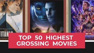 Top 50 Highest Grossing Movies || Top Hollywood Movies || Highest Grossing Movies of All Time