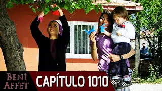 Perdóname (Beni Affet) - Capítulo 1010