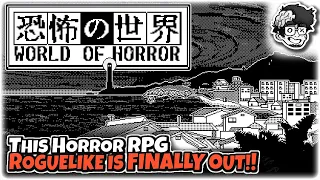 This GREAT Roguelike Horror RPG is FINALLY OUT!! | World of Horror 1.0