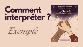 Comment interpréter ? - ORACLE DES CONTRATS D'AMES - Exemple