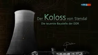 Der Koloss von Stendal - die teuerste Baustelle der DDR [DOKU] (mdr 2o13)