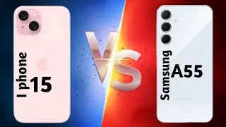 I phone 15 VS Samsung a55⚡| full comparison | which is best?