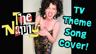 The Nanny Theme Song....A Cover!