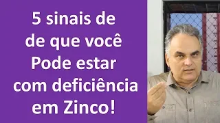 5 sinais de que você pode estar com deficiência de zinco! | Dr. Marco Menelau