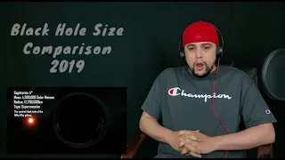 Black Hole Size Comparison 2019 (REACTION) I'm Gonna Need Therapy After This! Wow! 😨😨😨