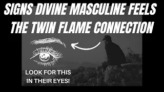 Divine Masculine: Signs DM is Feeling The Connection Too! [TWIN FLAME SIGNS]