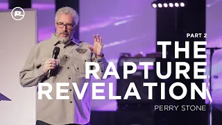 The Rapture Revelation Part 2 with Perry Stone