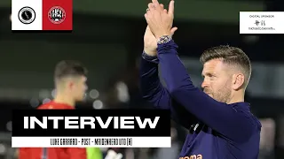 INTERVIEW | Luke Garrard post - Maidenhead Utd (H) 10th February 2024