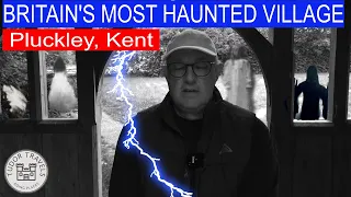 Pluckley Britains Most Haunted Village