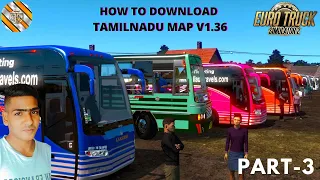 How to Download & Install TamilNadu Map for Ets 2 V1.36 in Tamil | Part-3 |