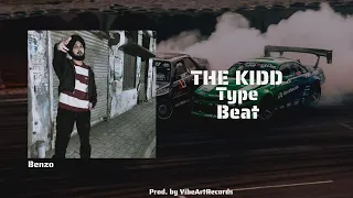 THE KIDD "Benzo" Type Beat - Instrumental Beat 2023