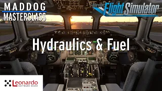 MD-82 Maddog Masterclass Part 3.2: Hydraulic & Fuel | MSFS