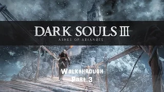 Dark Souls 3 Ashes of Ariandel Walkthrough Part 3: Exploring the Snowfields
