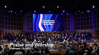 Praise and Worship - February 12, 2023