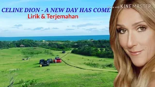 Celine Dion - A New Day Has Come ( Lirik & terjemahan Indonesia)