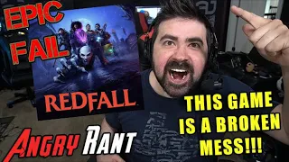 Redfall IS A BROKEN MESS! $100 FOR THIS?! - Angry Rant!