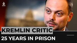 Putin critic Vladimir Kara-Murza handed 25-year sentence