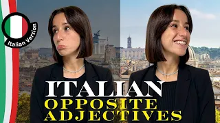 Master Italian Opposite Adjectives - Italian Vocabulary [ENG SUB]