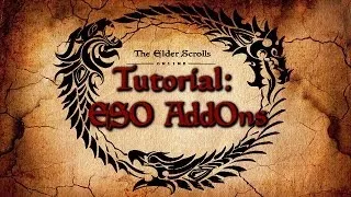 The Elder Scrolls Online - Tutorial: AddOns