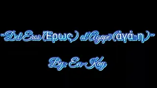 ~Del Eros (Ἔρως) al Agapē (ἀγάπη)~ (Jikookmin) ~Parte III -Eros (Ἔρως)~ y ~Parte IV -Ágape (ἀγάπη)~