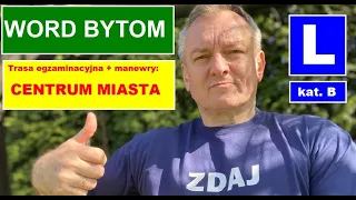 Trasa egzaminacyjna Bytom Centrum