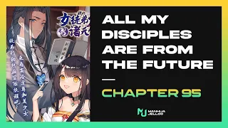 My Disciples Are From The Future - Chapter 95 | ENGLISH ManhuaJelloo