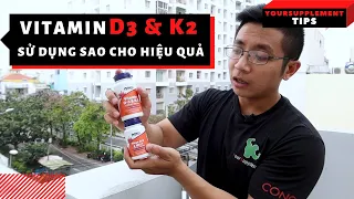 Vitamin D3 K2 - bổ sung bao nhiêu ? Tăng sức đề kháng quan trọng mùa COVID | Supplement Tips #7