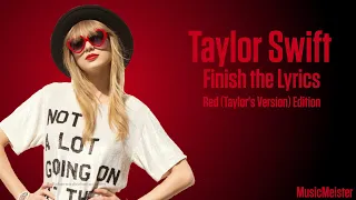 Finish the Lyrics - Red (Taylor's Version) Edition