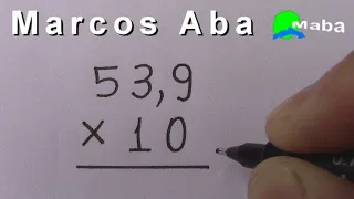 Multiplicação de número decimal por 10 -  Com Marcos Aba