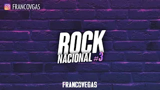 ROCK NACIONAL MIX #3 | Set Live Extended | Franco Vegas