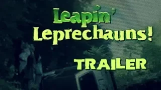 Leapin' Leprechauns! (Trailer)