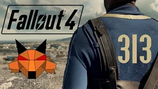 Let's Play Fallout 4 [PC/Blind/1080P/60FPS] Part 313 - Saugus Ironworks
