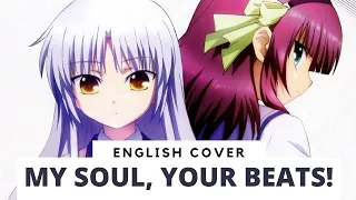 Angel Beats! OP - My Soul, Your Beats! (English cover by Froggie)