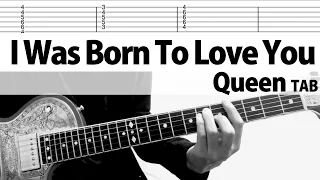 I Was Born To Love You - Queen Guitar Cover TAB w/Lyrics Brian May