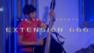 Extensión 666 - Los De La Huerta (En Vivo Vol. 2)