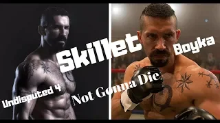 Skillet - Not Gonna Die  (Undisputed 4) HD Video